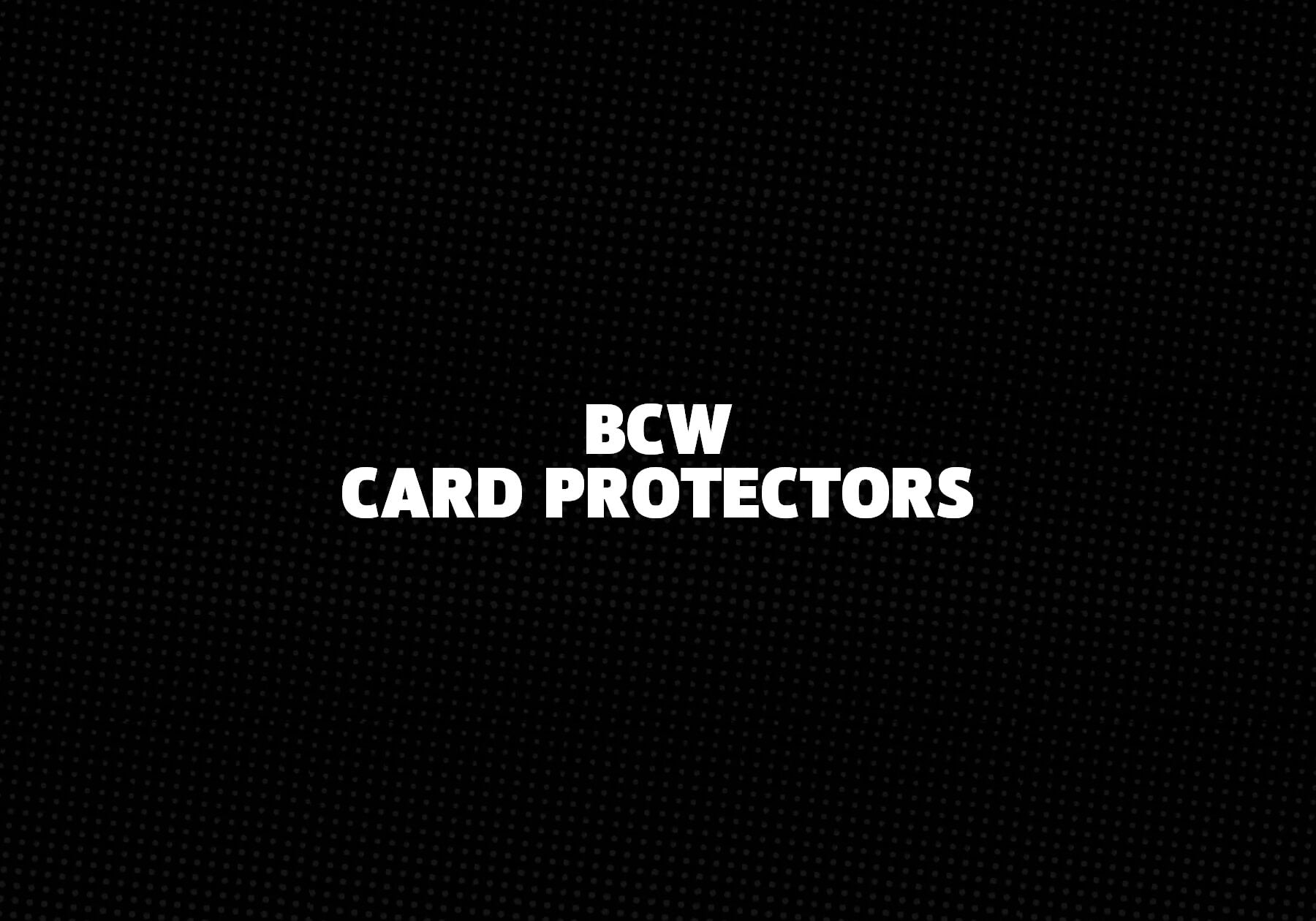 BCW Card Protectors