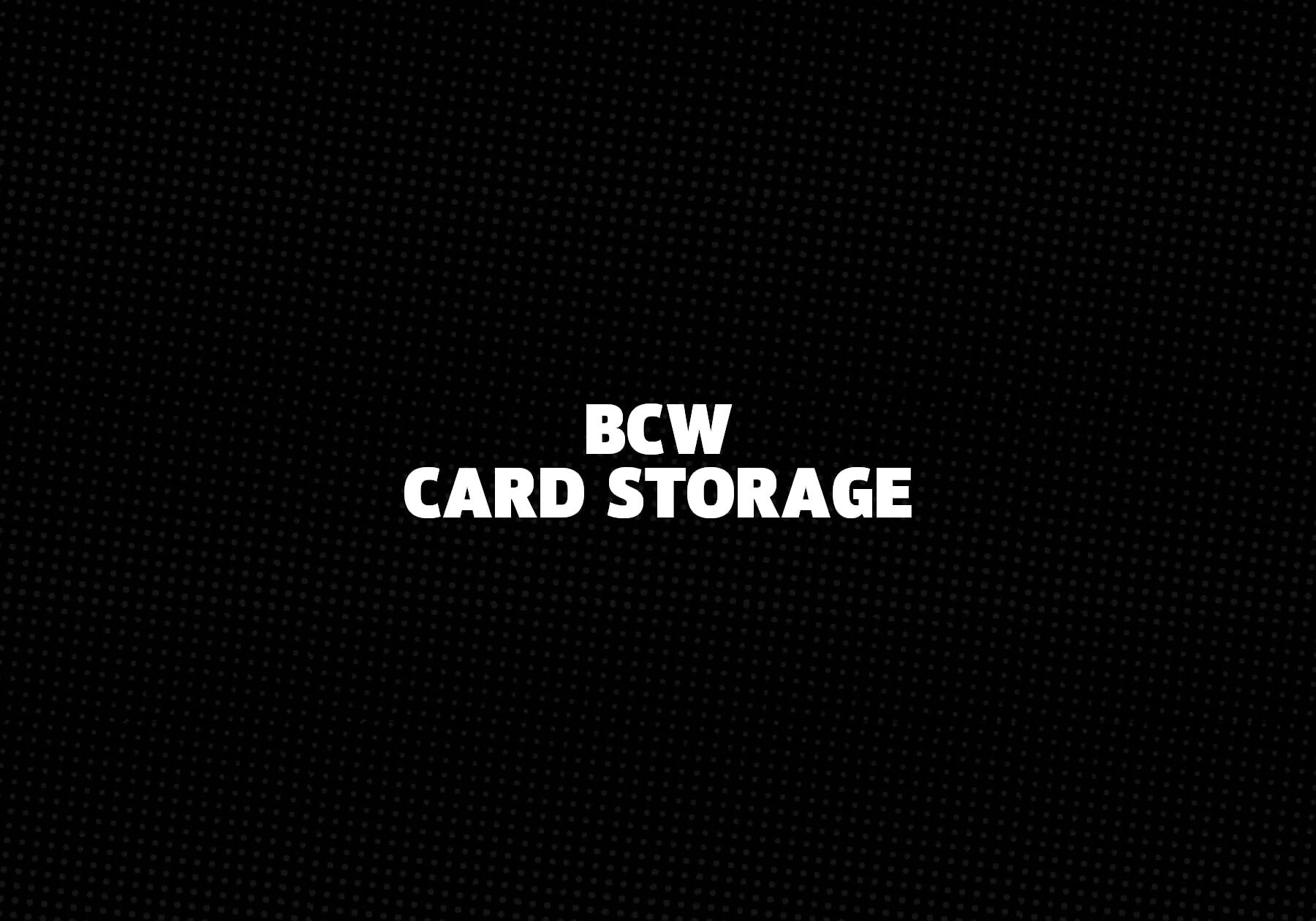 BCW Card Storage