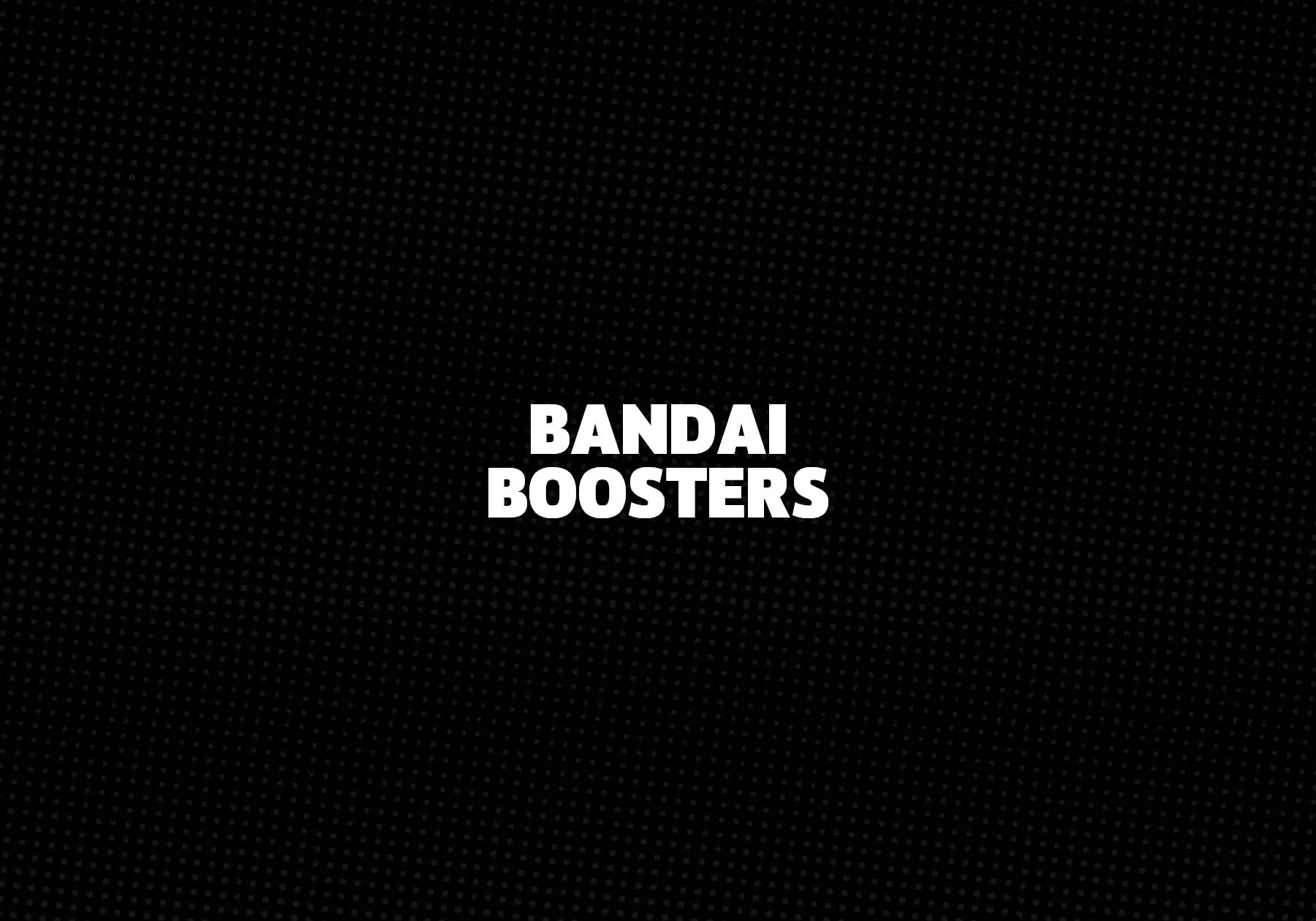 Bandai-Boosters 