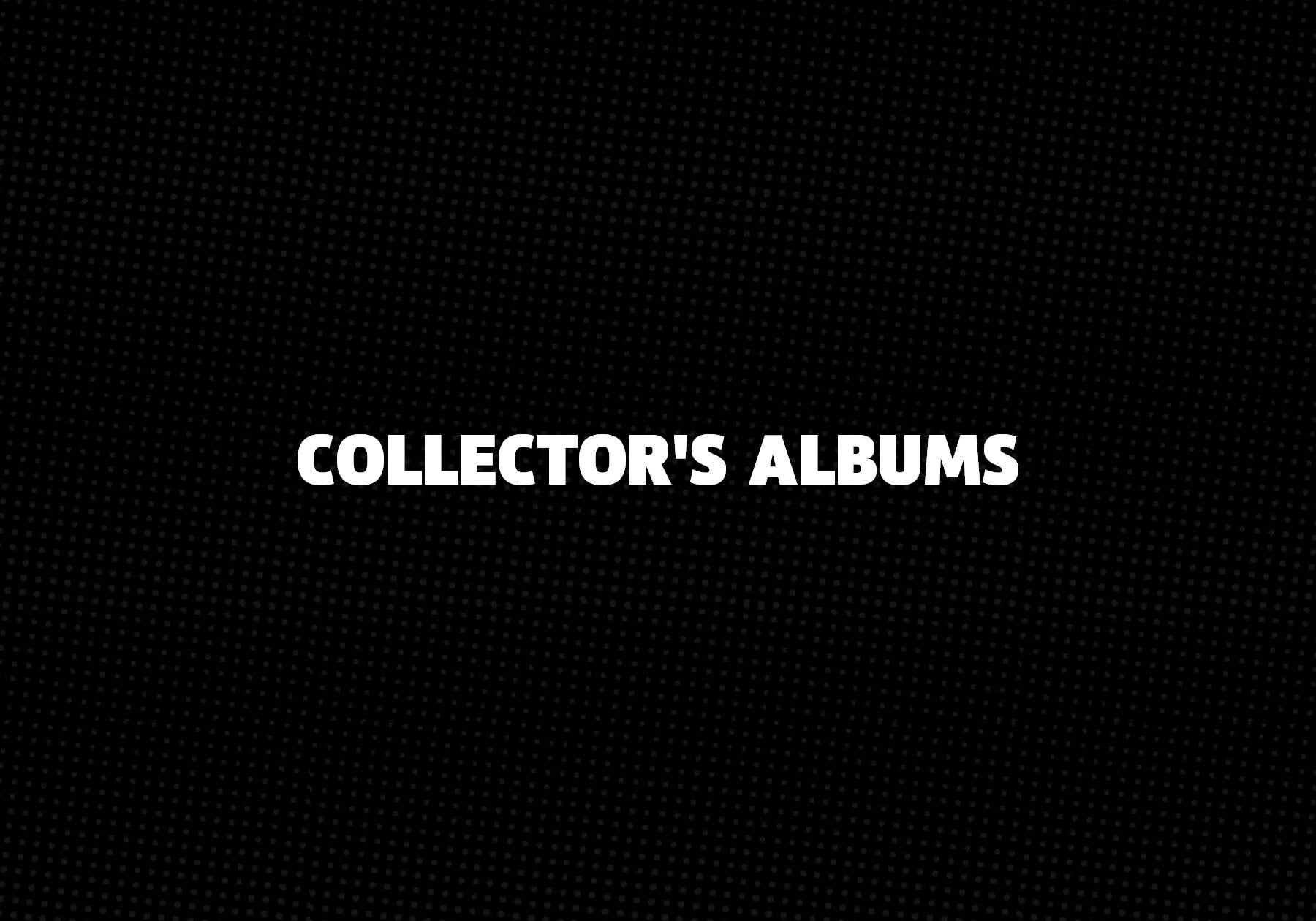 Collector's Albums