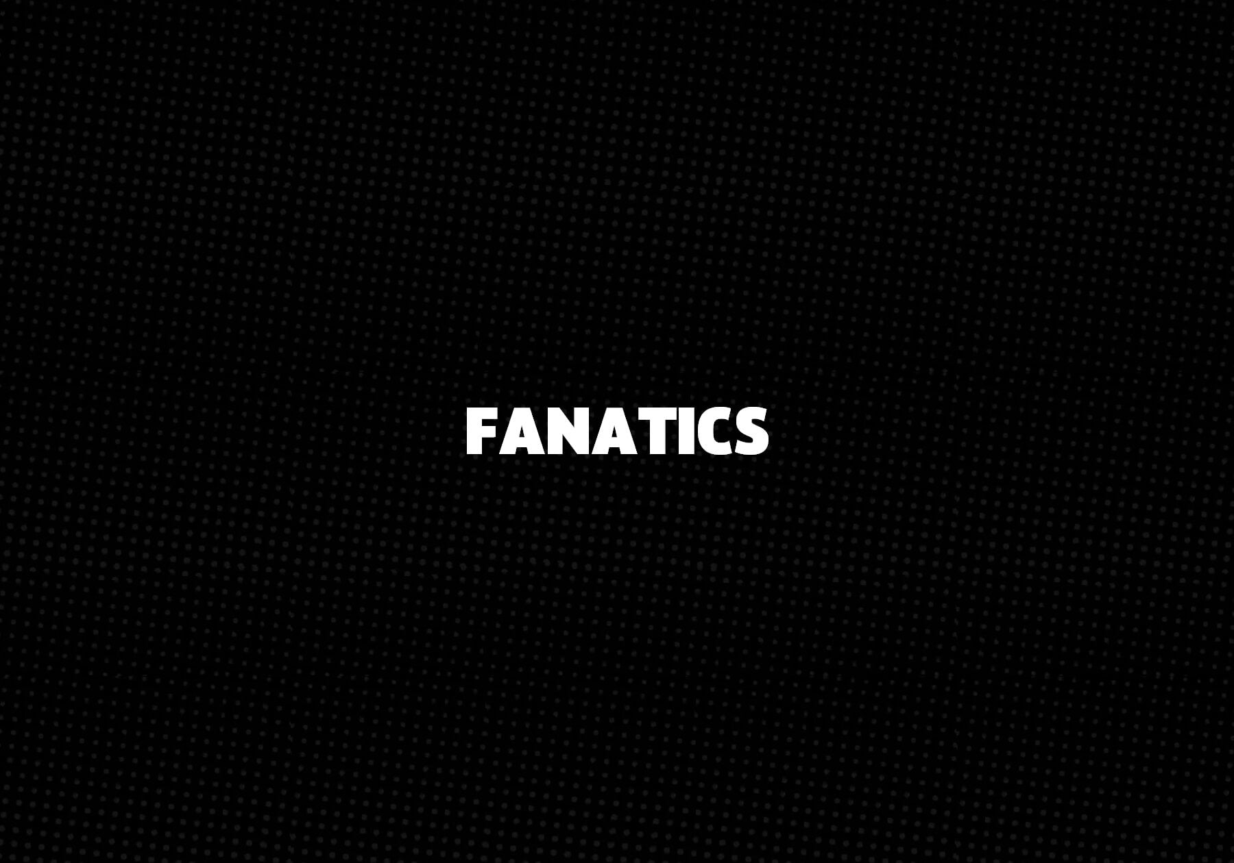 Fanatics