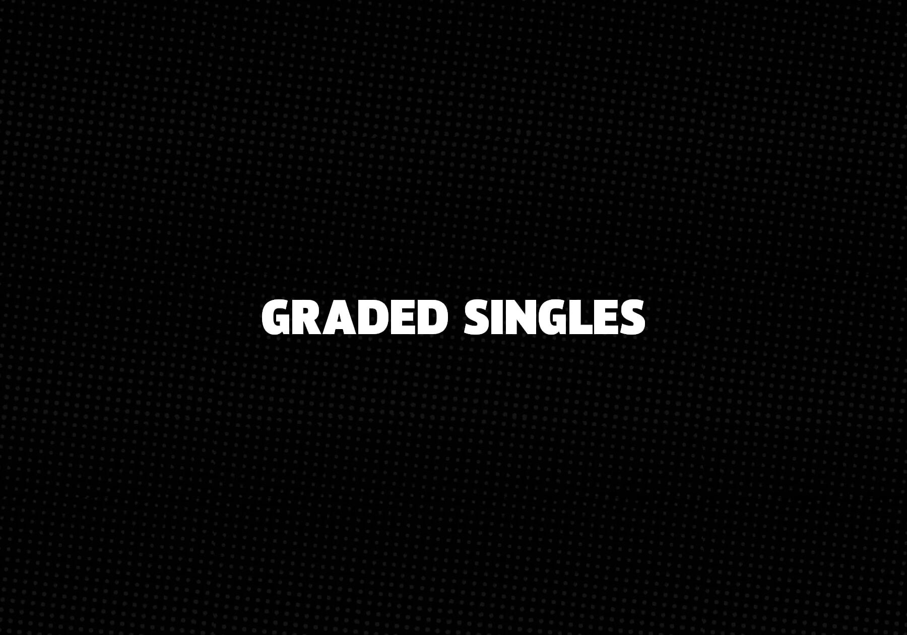 Graded Singles