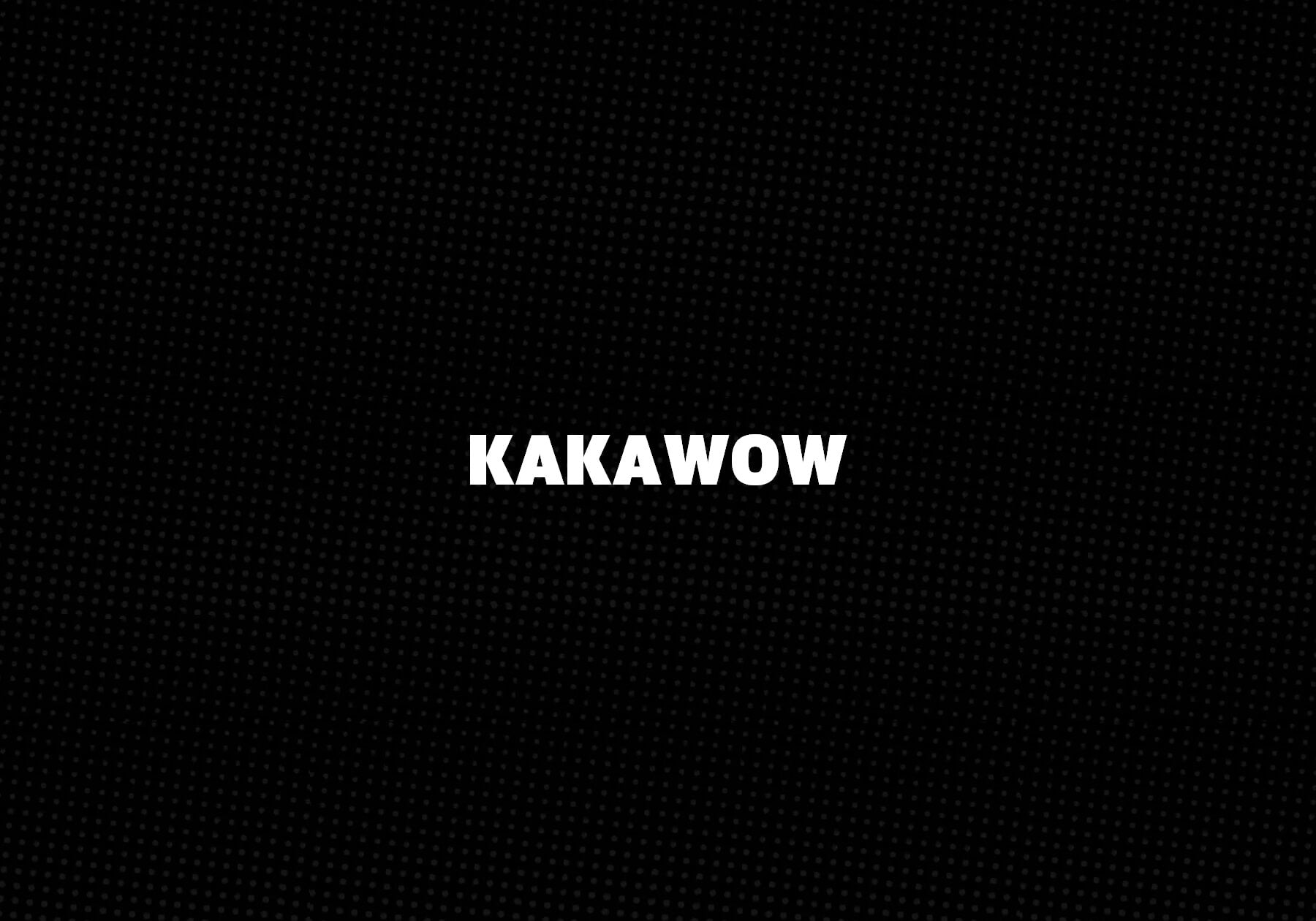 Kakawow