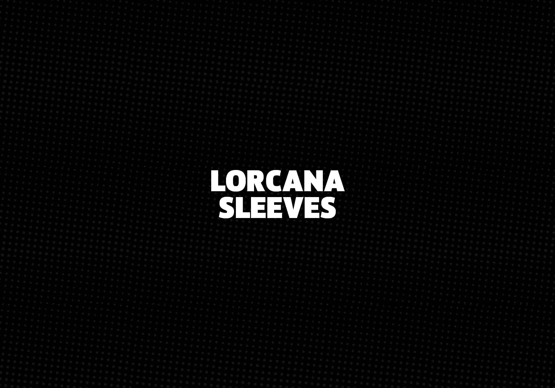 Lorcana Sleeves