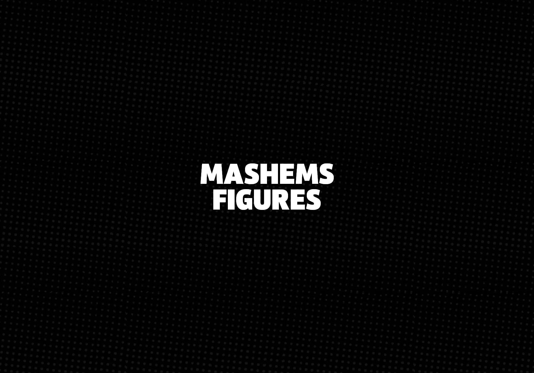 Mashems-Figures 