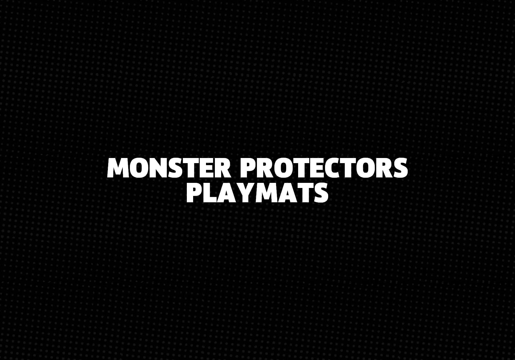 Monster Protectors Playmats