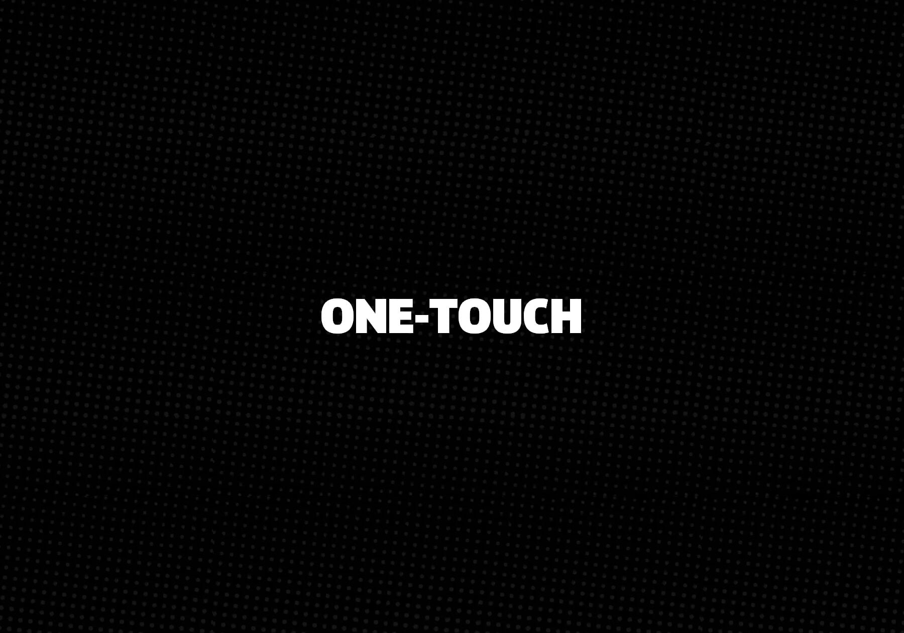 One-Touch