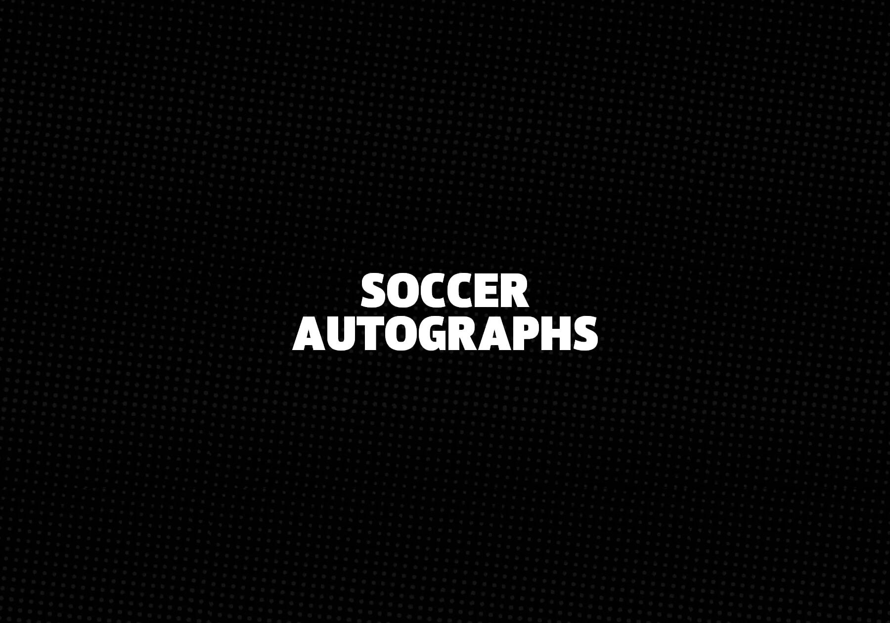 Soccer Autographs