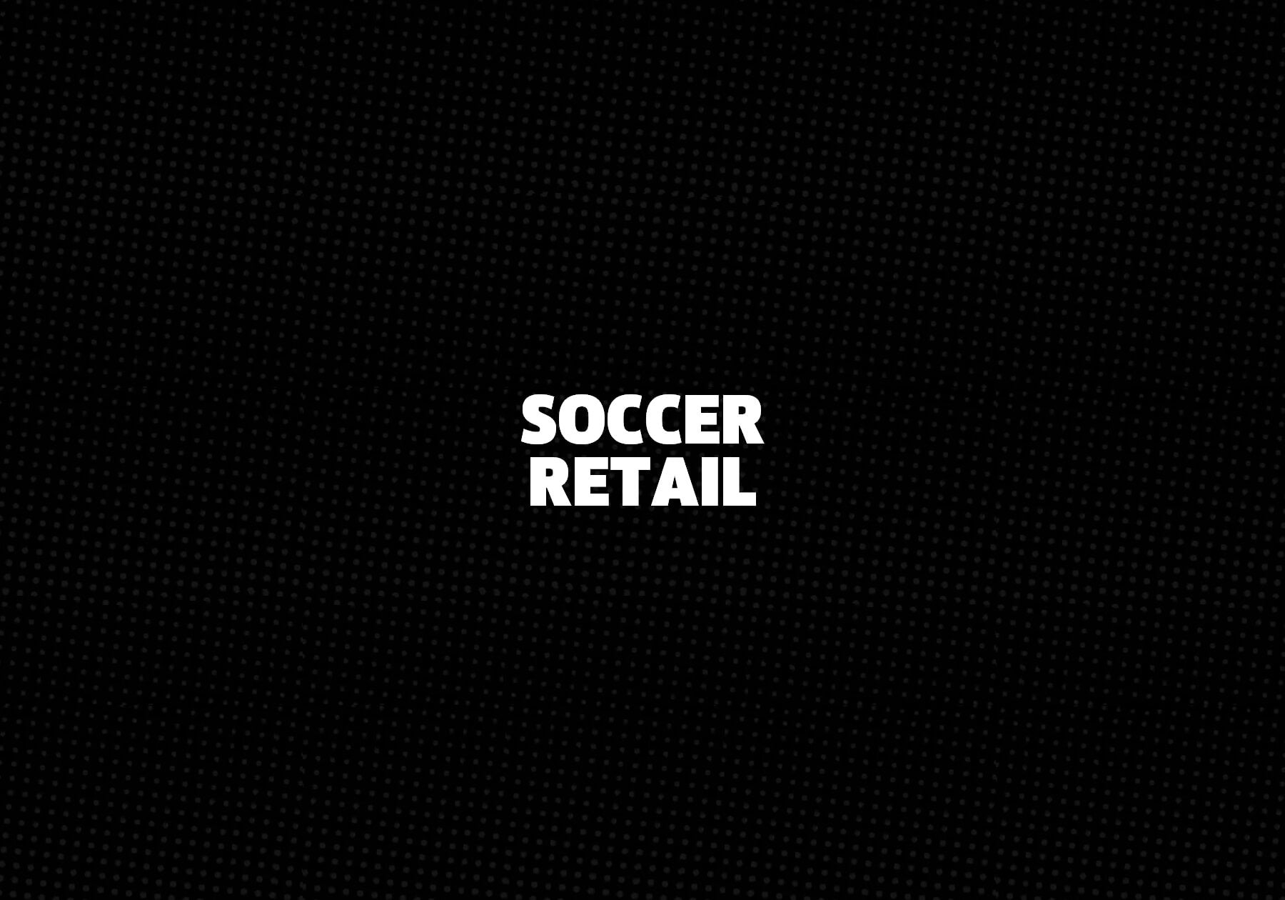 Soccer Retail