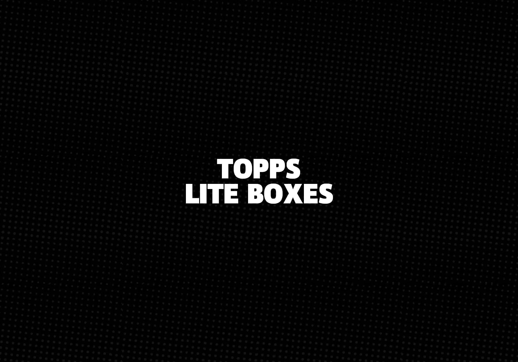 Topps Lite Boxes