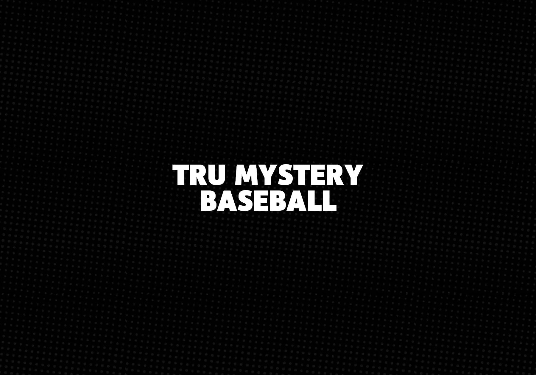 Tru Mystery Baseball