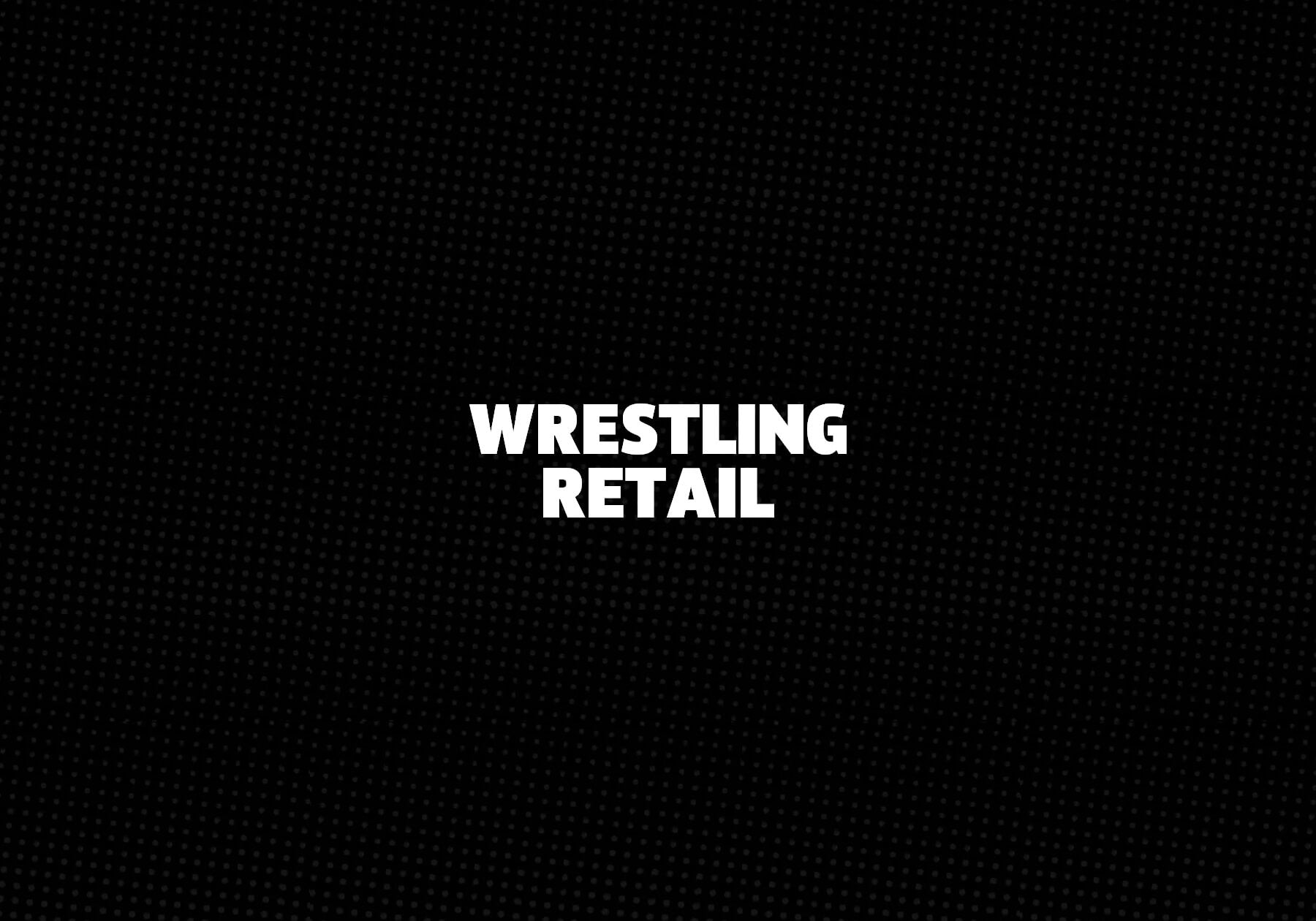 Wrestling Retail