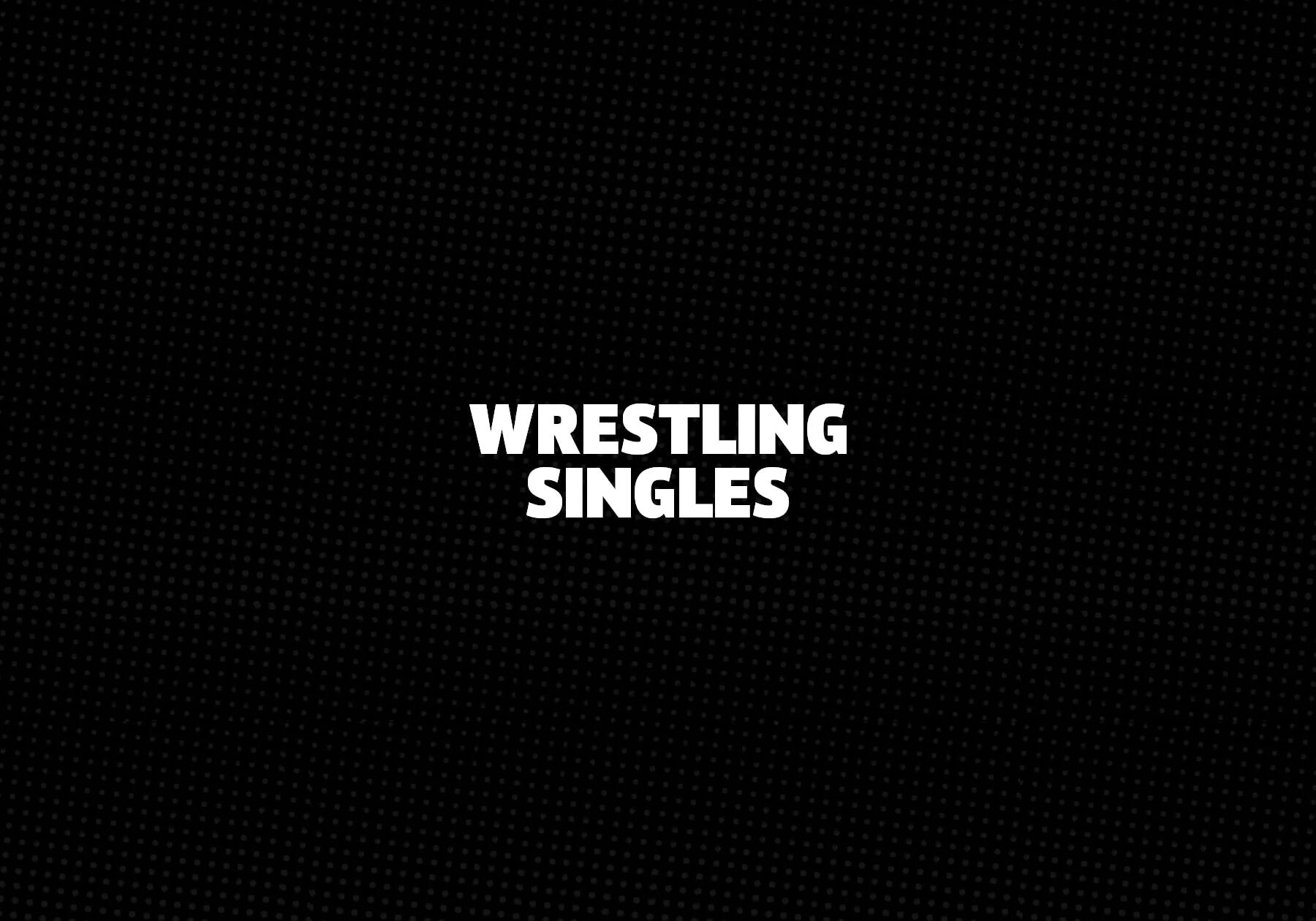 Wrestling Singles