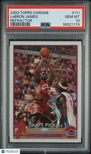 2003 Topps Chrome Basketball LeBron James RC Rookie Refractor PSA 10 #111 