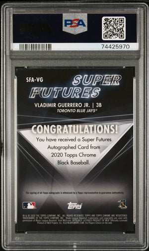 2020 Topps Chrome Black Super Futures Auto Vladimir Guerrero JR. PSA Auth. /99 