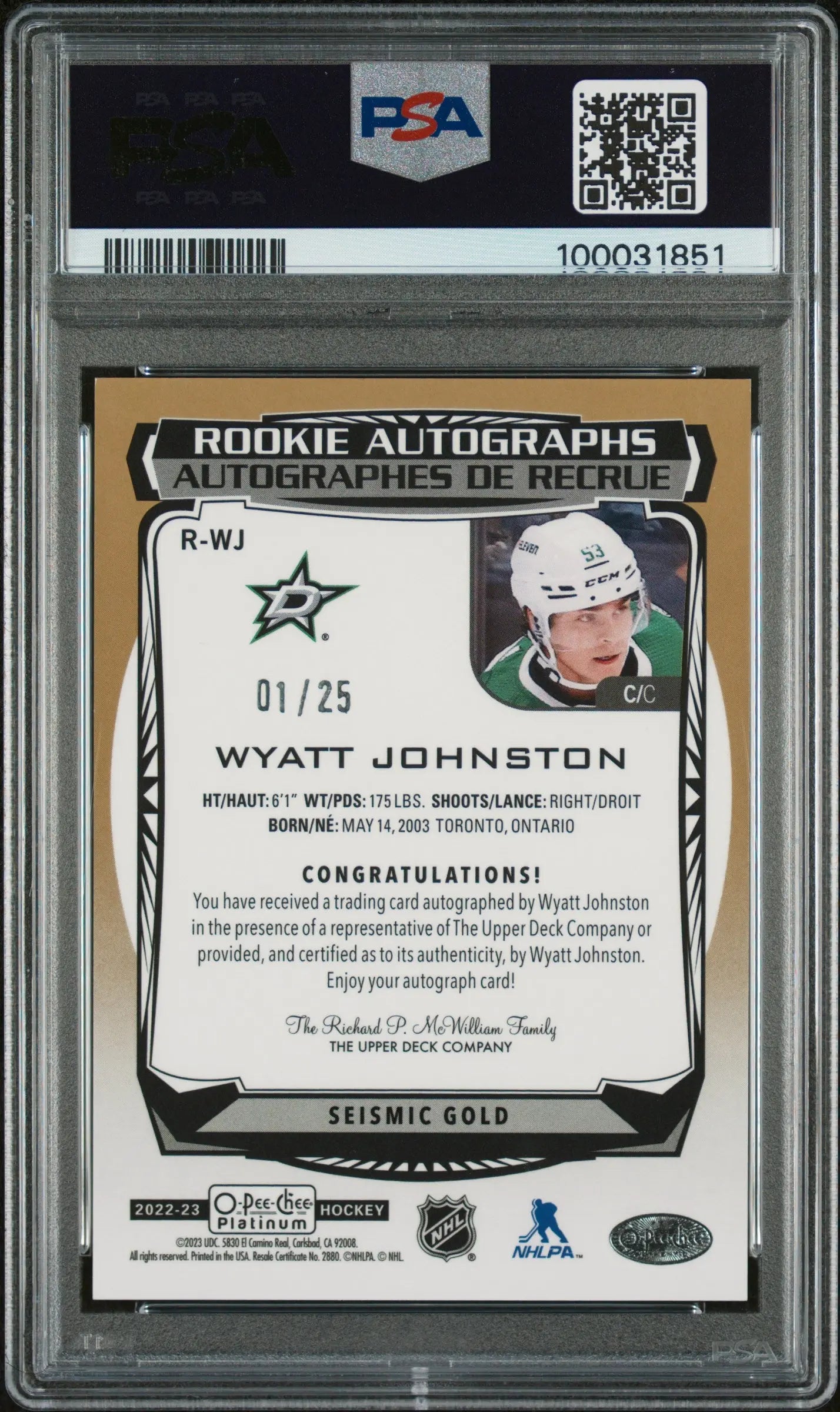 2022 O-Pee-Chee Platinum Rookie Auto Wyatt Johnston Seismic Gold PSA 9 01/25 