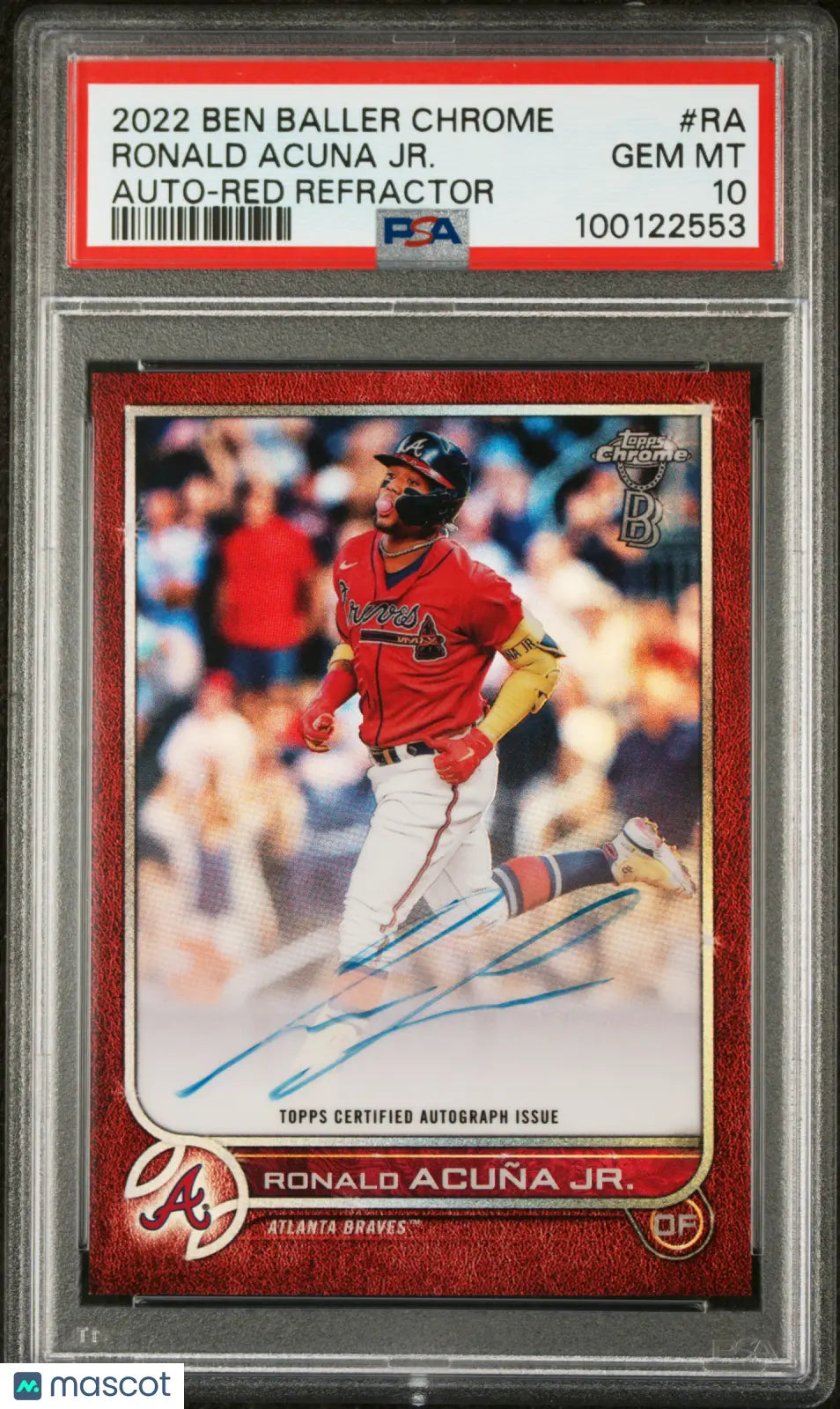 2022 Topps Chrome Ben Baller Autographs Red Refractor Ronald Acuna JR. PSA 10 /5 