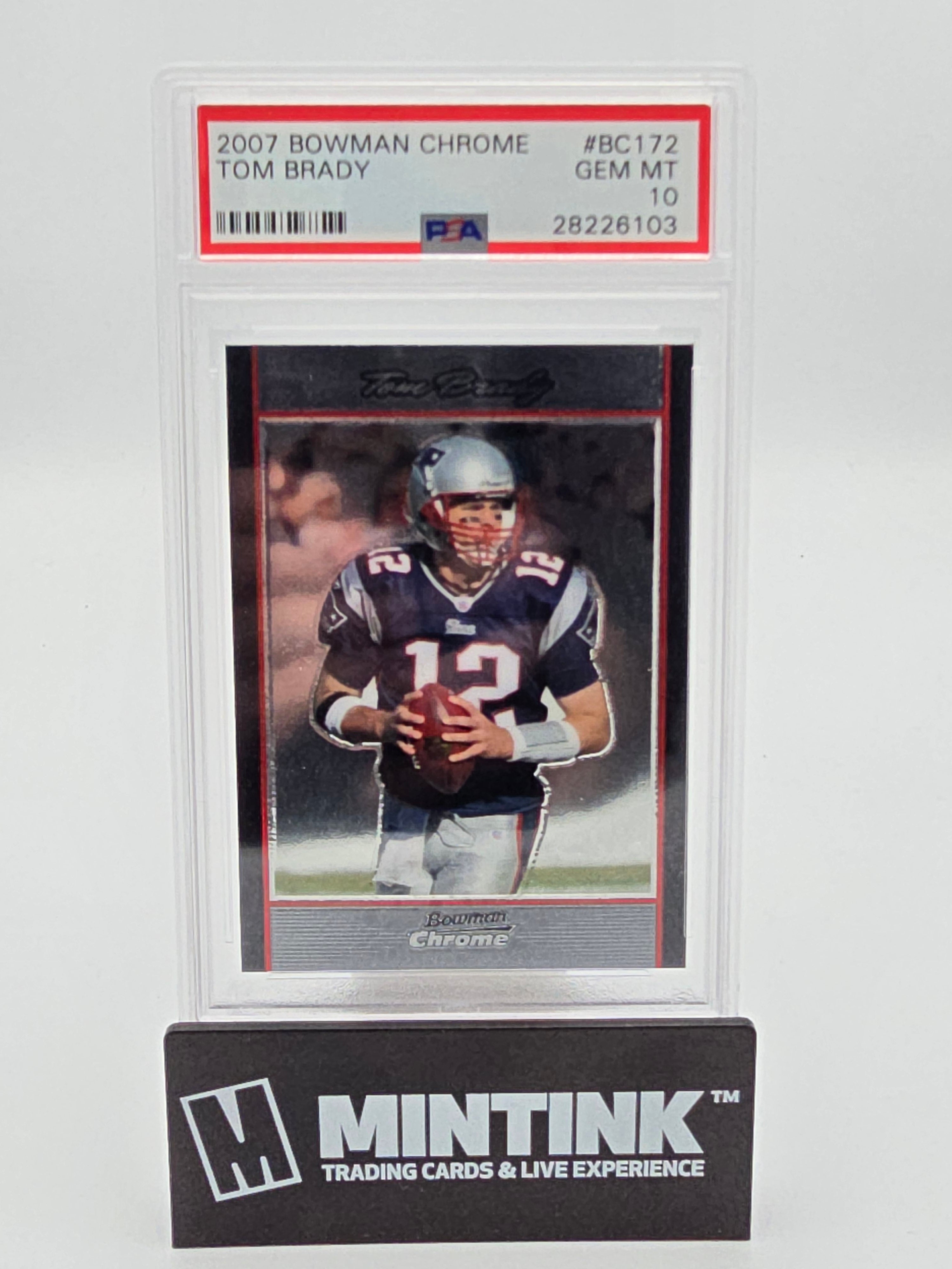 2007 Bowman Chrome Football Tom Brady PSA 10 #BC172 