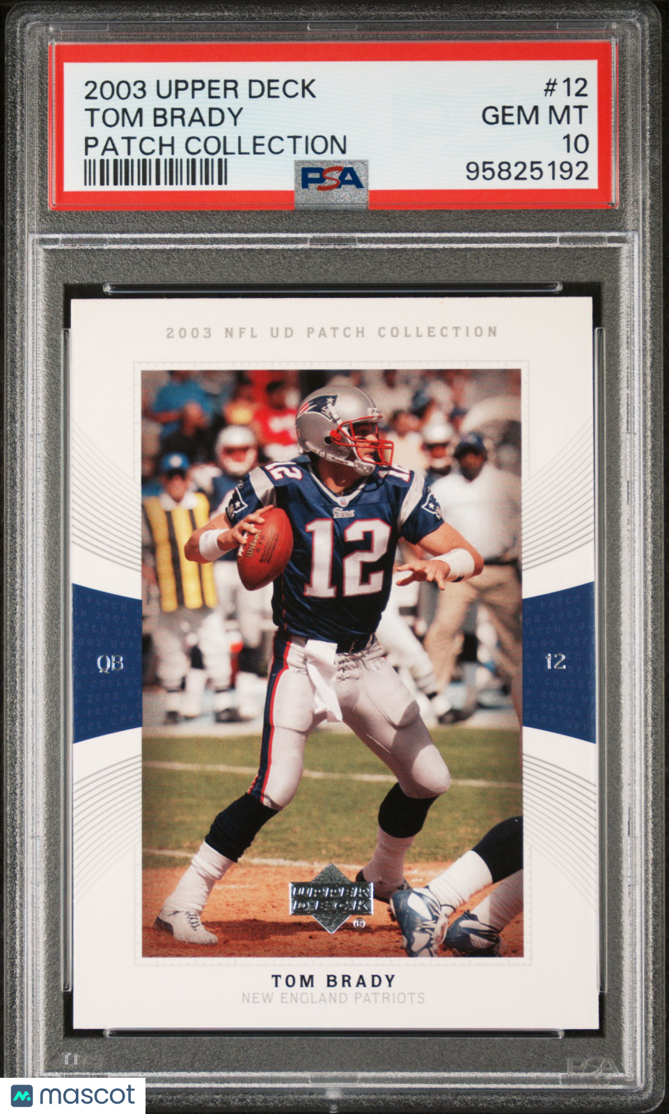 2003 Upper Deck Football Patch Collection Tom Brady #12 PSA 10