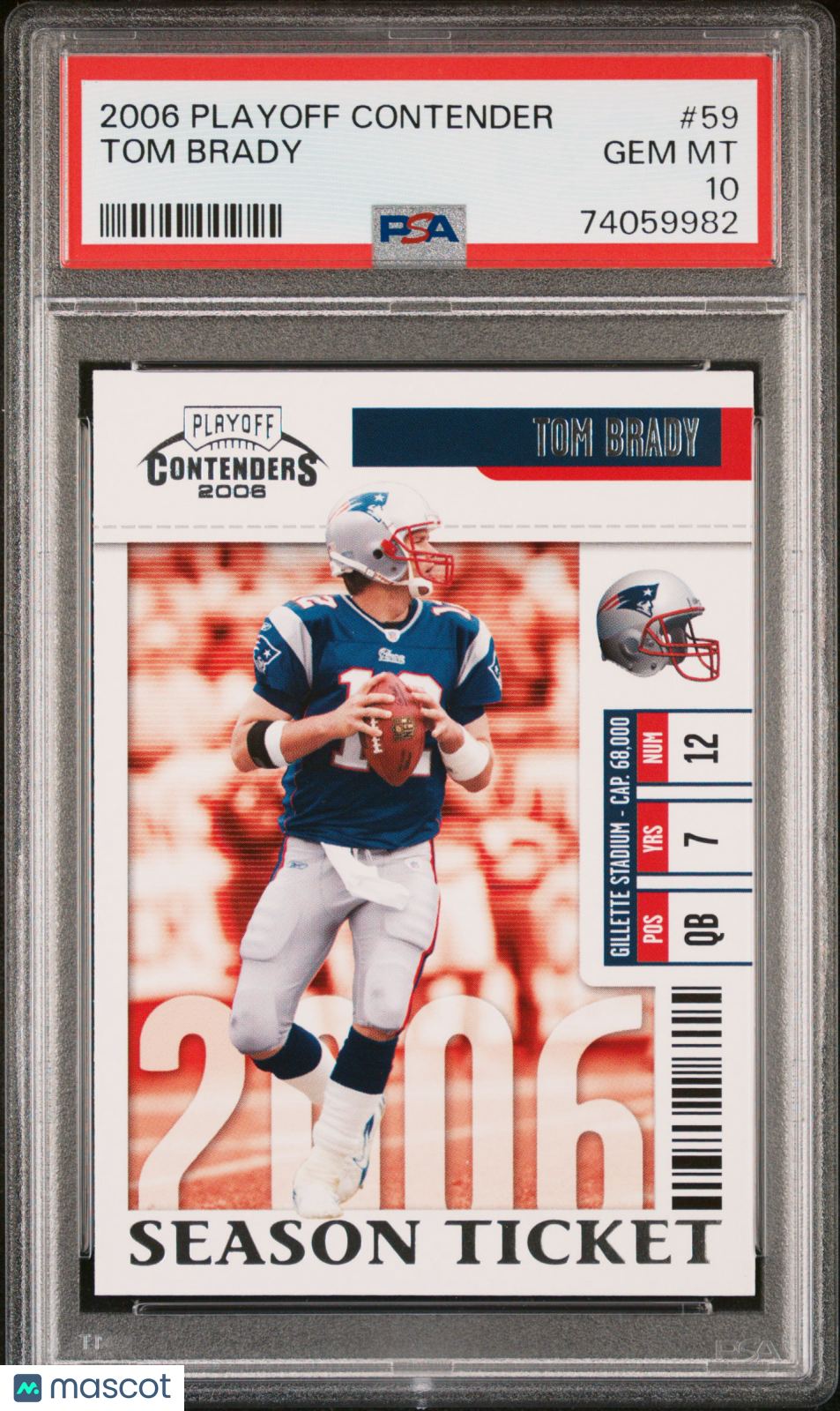 2006 Playoff Contenders PSA 10 Tom Brady Season Ticket #59 