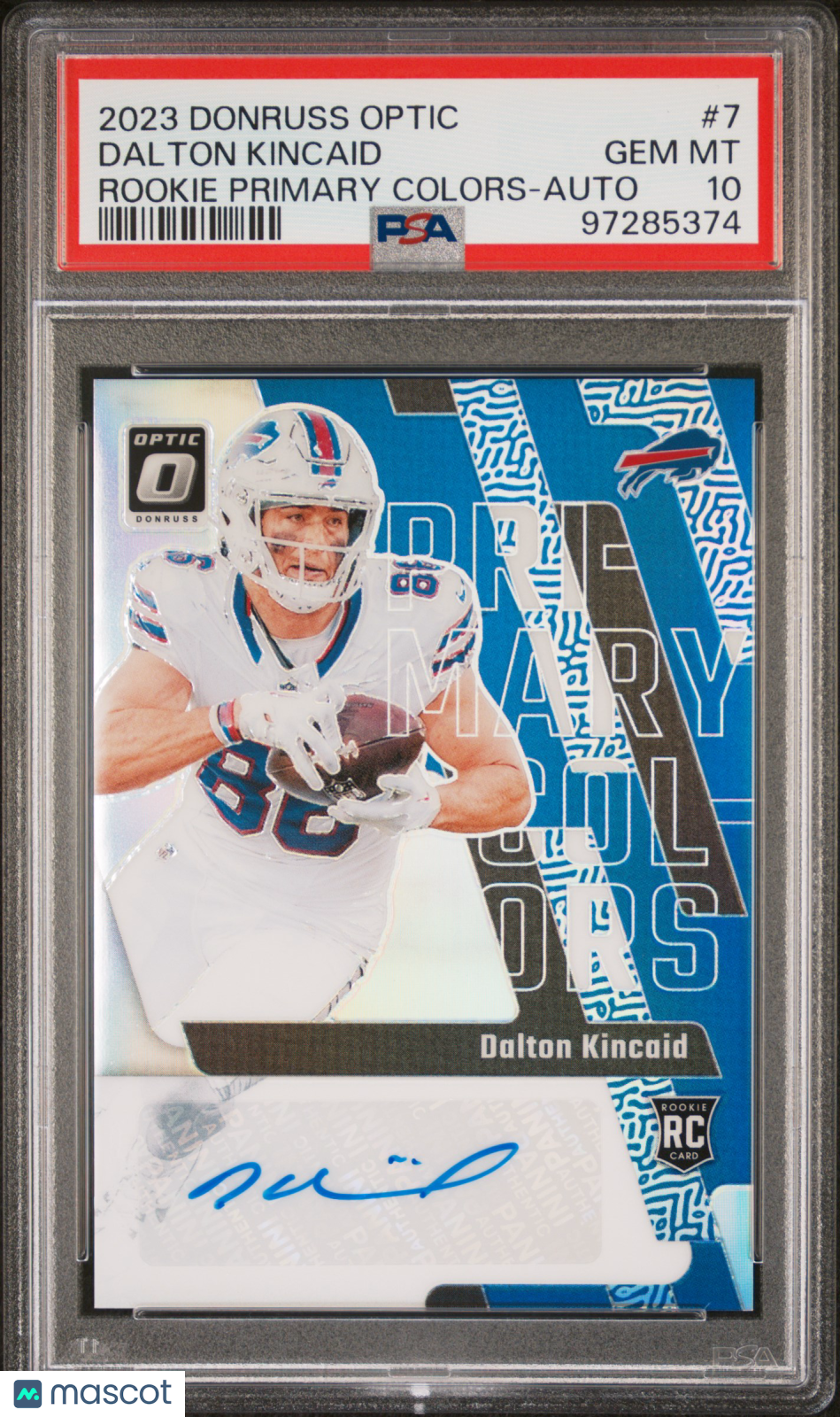 2023 Donruss Optic PSA 10 Dalton Kincaid Rookie Primary Colors Auto 16/25 #7 